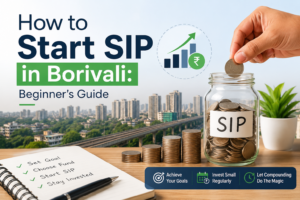How to start SIP in Borivali: Beginner’s Guide